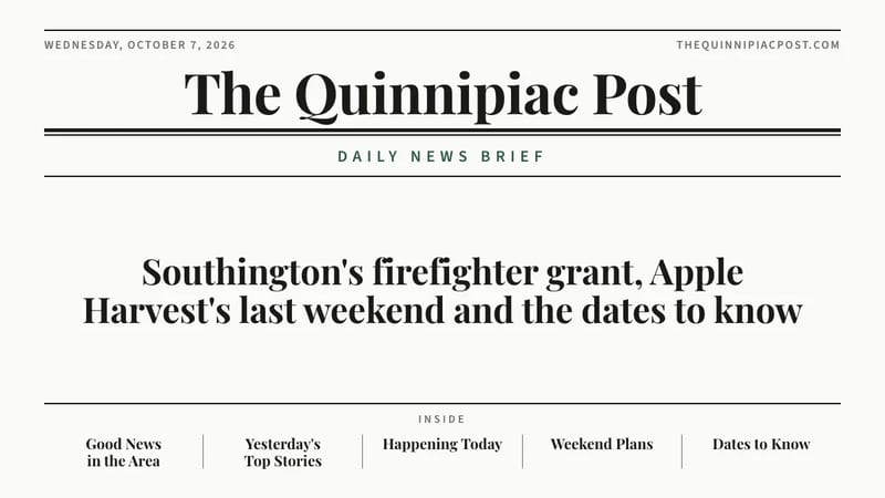 The Quinnipiac Post's Daily News Brief for Wednesday, Oct. 7, 2026